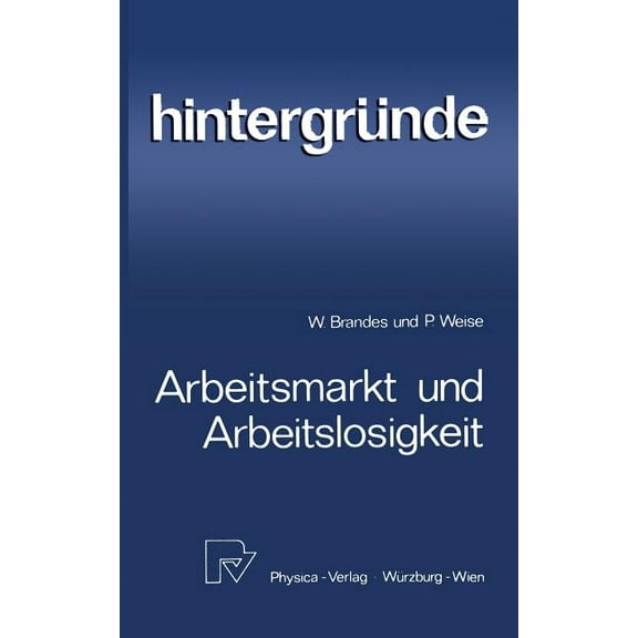 Hintergründe Arbeitsmarkt Und Arbeitslosigkeit, Book 1, (Paperback)