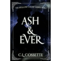 The Hollow Court Ash & Ever, Book 1, (Paperback)