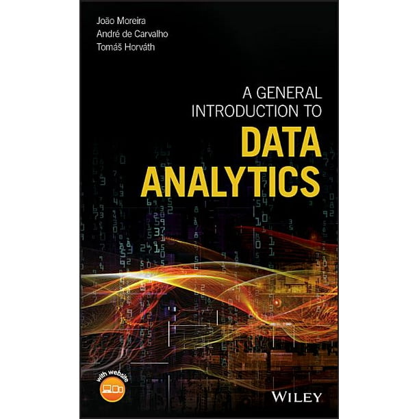 A General Introduction to Data Analytics (Hardcover) - Walmart.com