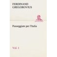 thumbnail image 1 of Passeggiate Per L'Italia, Vol. 1 [Italian], 1 of 2