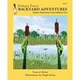 thumbnail image 1 of Pelican Pete's Backyard Adventures: Nature Discoveries and Outdoor Fun. Book 1, 1 of 3