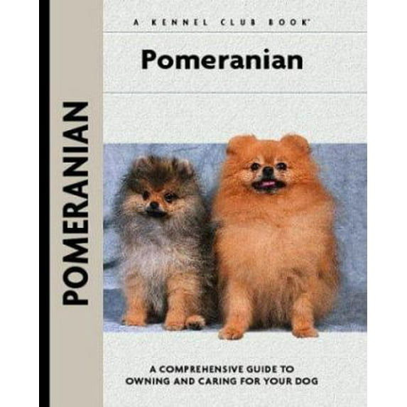 Pre-Owned Pomeranian (Comprehensive Owner's Guide) (Hardcover) 1593782527 9781593782528