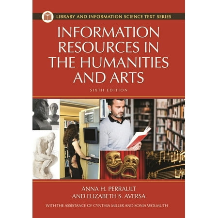 UPC: 9781598848335 | Library and Information Science Text: Information Resources in the Humanities and the Arts (Edition 6) (Paperback)