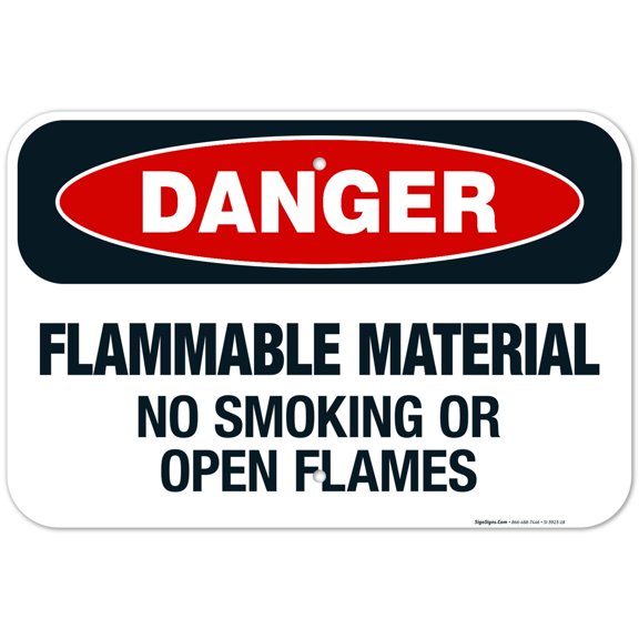Flammable Material No Smoking Or Open Flames Sign, OSHA Danger Sign, 12x18 Aluminum