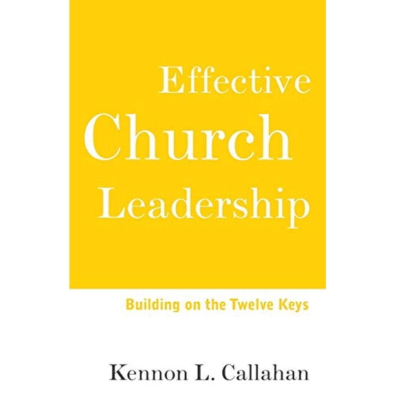 Pre-Owned Effective Church Leadership: Building on the Twelve Keys Paperback