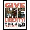 thumbnail image 1 of Pre-Owned Give Me Liberty!: An American History (Hardcover) 0393418596 9780393418590, 1 of 1
