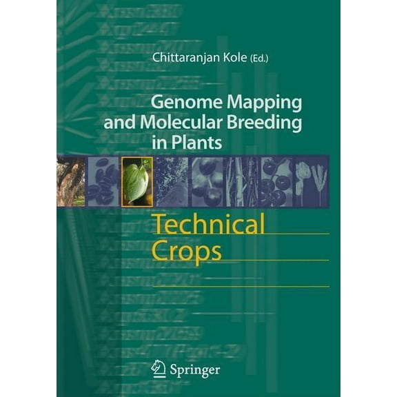 Genome Mapping and Molecular Breeding in Technical Crops, Book 6, (Hardcover)