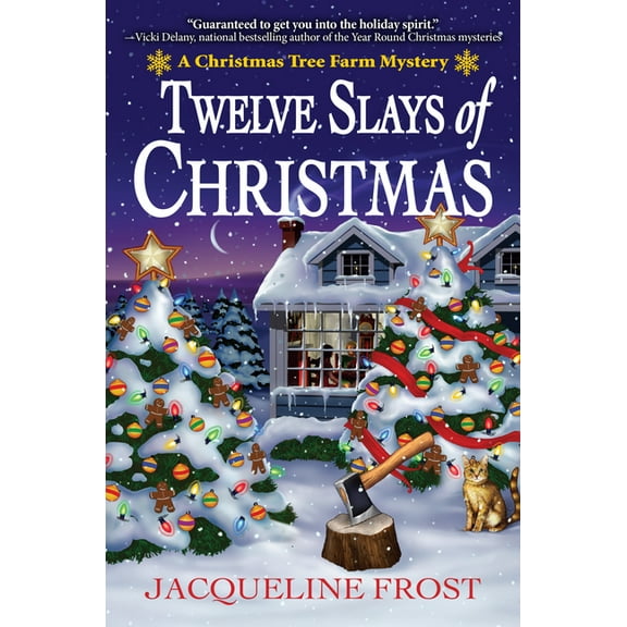A Christmas Tree Farm Mystery: Twelve Slays of Christmas : A Christmas Tree Farm Mystery (Series #1) (Paperback)