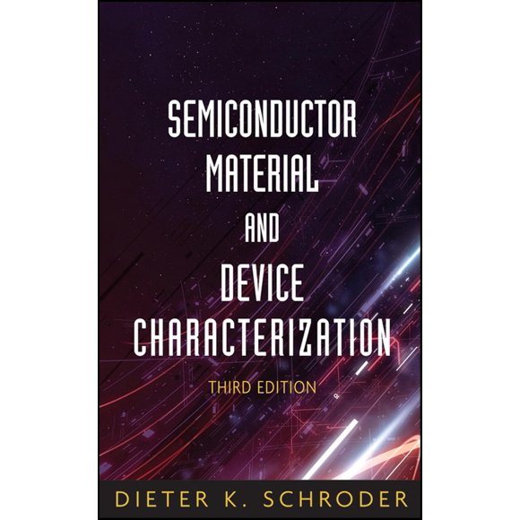 Libro Semiconductor Material and Device Characterization Wiley IEEE Press 3rd Edition Ingles 800 Paginas