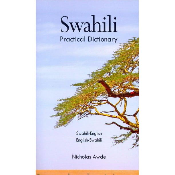 Hippocrene Practical Dictionary SwahiliEnglish/EnglishSwahili