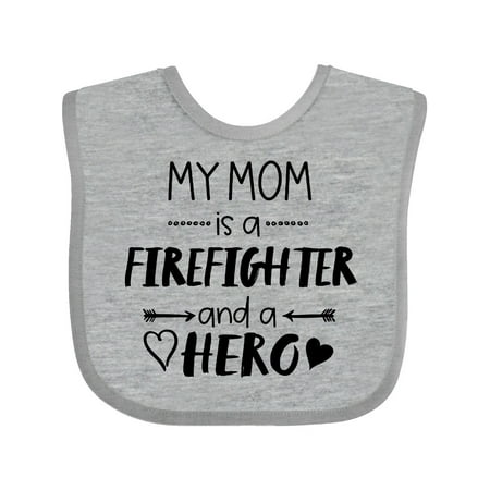 

Inktastic My Mom is a Firefighter and a Hero Gift Baby Boy or Baby Girl Bib