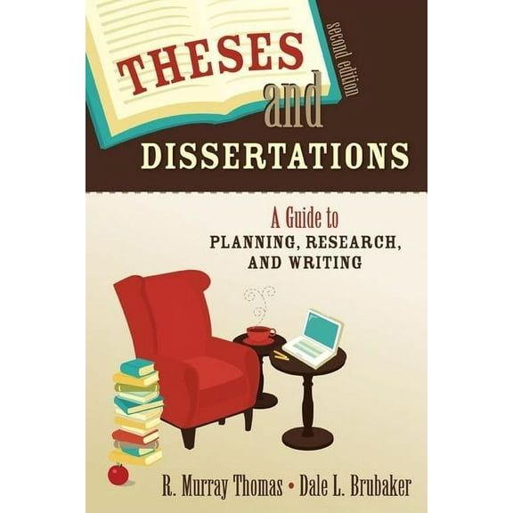 Theses and Dissertations: A Guide to Planning, Research, and Writing, (Paperback)