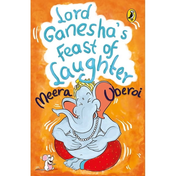 Lord Ganesha's Feast of Laughter, (Paperback)