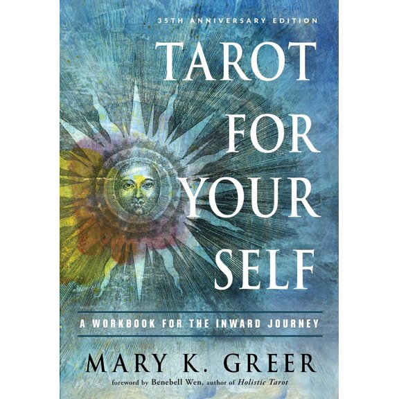 Pre-Owned Tarot for Your Self: A Workbook for the Inward Journey (35th Anniversary Edition)