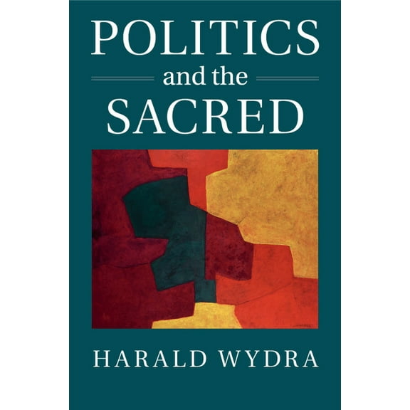 Politics and the Sacred, (Paperback)