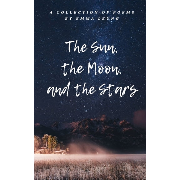 The Sun, the Moon, and the Stars, (Paperback)