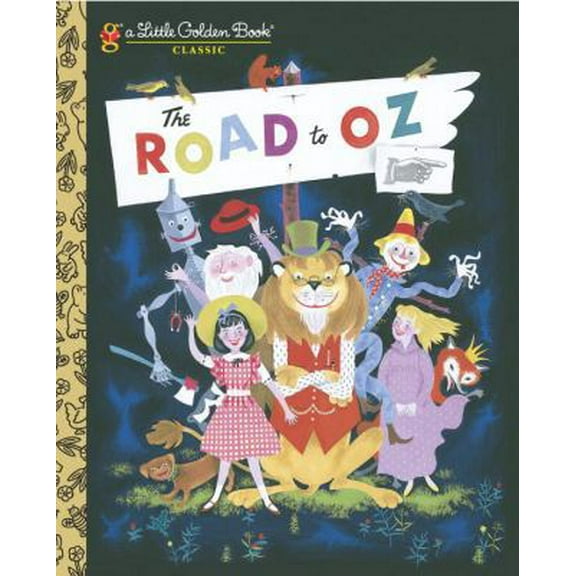 Pre-Owned The Road to Oz (Little Golden Book) (Hardcover) 037584757X 9780375847578