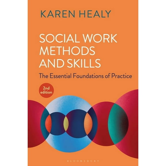 Social Work Methods and Skills: The Essential Foundations of Practice, (Hardcover)