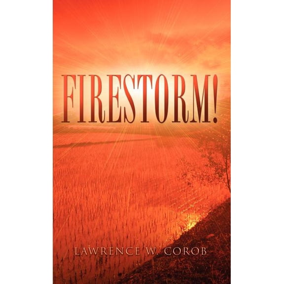 Firestorm! (Hardcover)