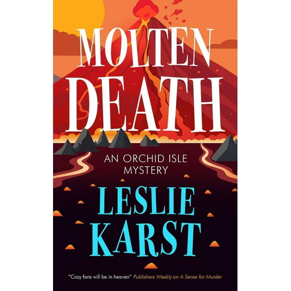 Orchid Isle Mystery Molten Death, Book 1, (Hardcover)