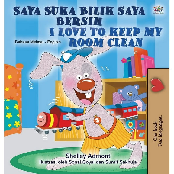 Malay English Bilingual Collection I Love to Keep My Room Clean (Malay English Bilingual Children's Book), (Hardcover)