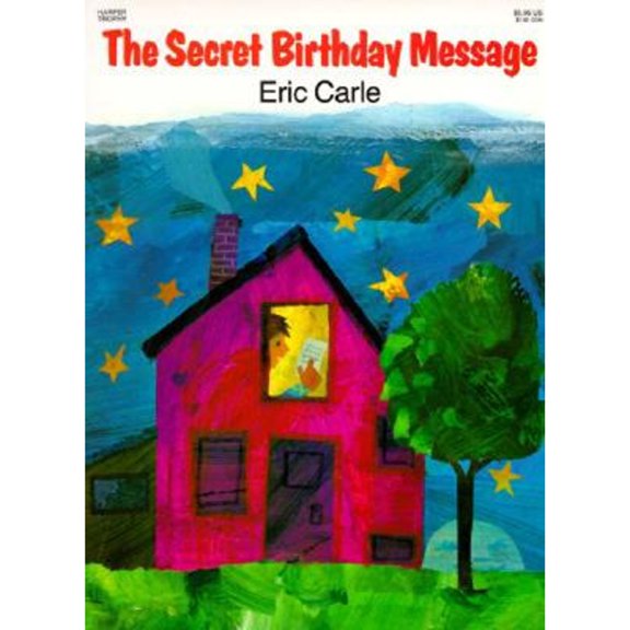 Pre-Owned The Secret Birthday Message (Hardcover 9780690723489) by Eric Carle