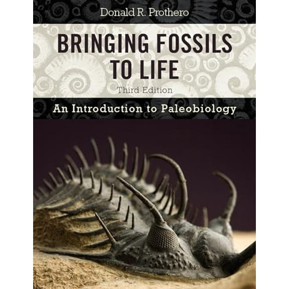 Pre-Owned Bringing Fossils to Life: An Introduction to Paleobiology, 9780231158930, 0231158939, Paperback, third edition edition
