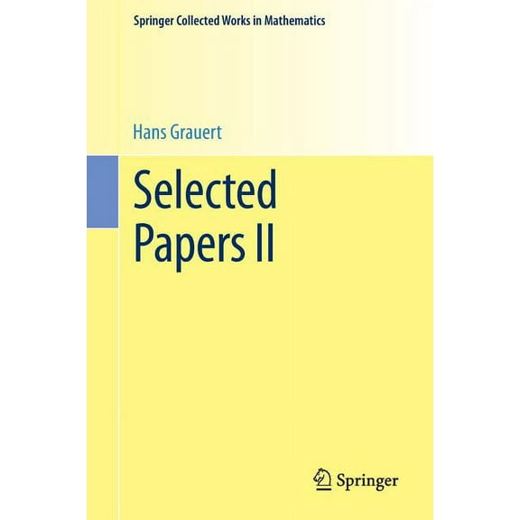 Springer Collected Works in Mathematics Selected Papers II, (Paperback)