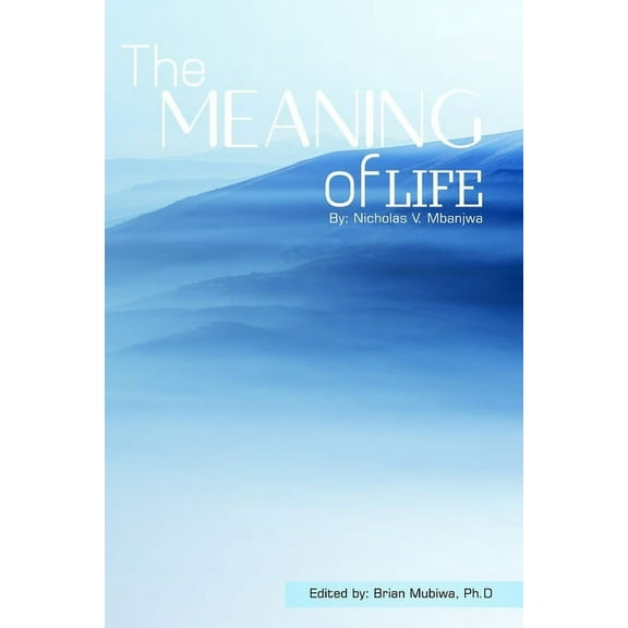 The Meaning of Life (Paperback)