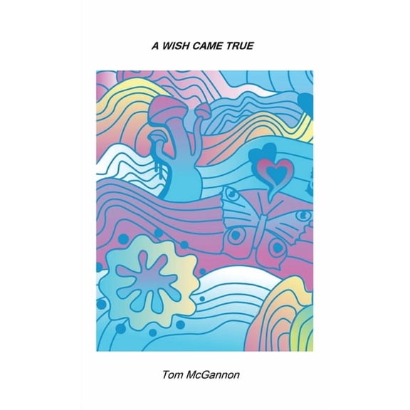 A Wish Came True, (Hardcover)