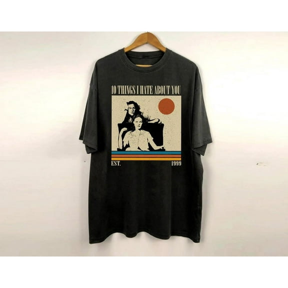 10 Things I Hate About You Shirt, Movie Shirt, Vintage Shirt, Retro Shirt, Classic Shirt, Gifts for him, Christmas Gifts