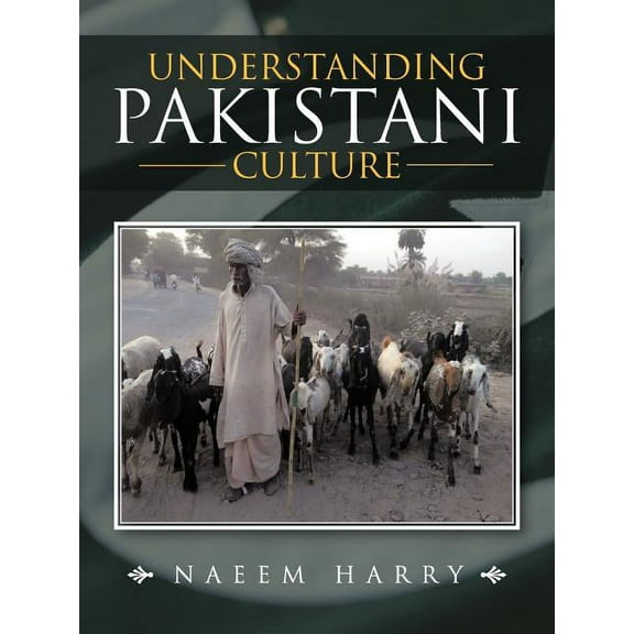 Understanding Pakistani Culture (Paperback) by Naeem Harry