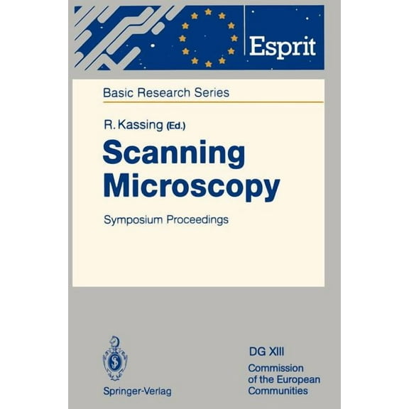 Esprit Basic Research Scanning Microscopy: Symposium Proceedings, (Paperback)