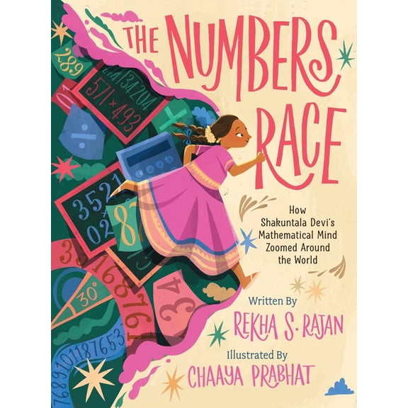The Numbers Race: How Shakuntala Devi's Mathematical Mind Zoomed Around the World, (Hardcover)