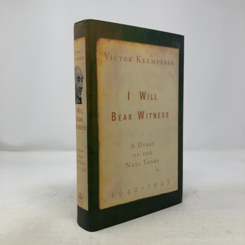 Pre-Owned I Will Bear Witness: A Diary of the Nazi Years, 1942-1945, 9780375502408, 0375502408, Hardcover, First Edition edition