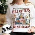 thumbnail image 3 of In A World Full Of Tens Be An Eleven Sweatshirt, TV Show 2025 Sweatshirt, Stranger Sweatshirt - Sizes S-5XL ,MinimalTee, 3 of 6