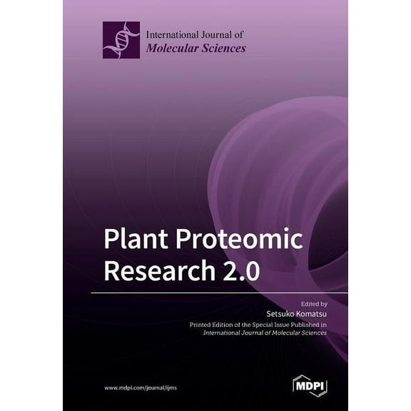 Plant Proteomic Research 2.0, (Paperback)