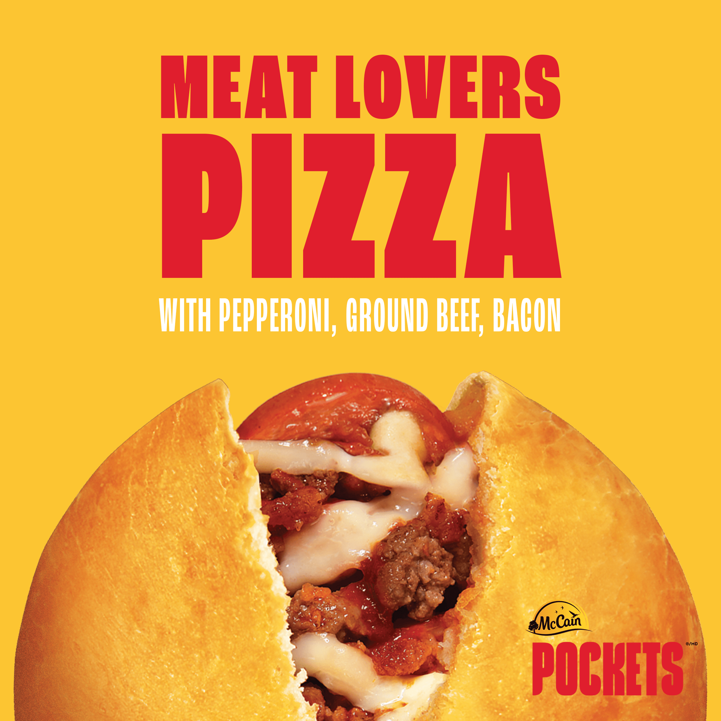McCain® Pizza Pockets® Meat Lovers Pizza Pockets, 6 pack, Made in Canada from domestic and imported ingredients, 6 x 100g