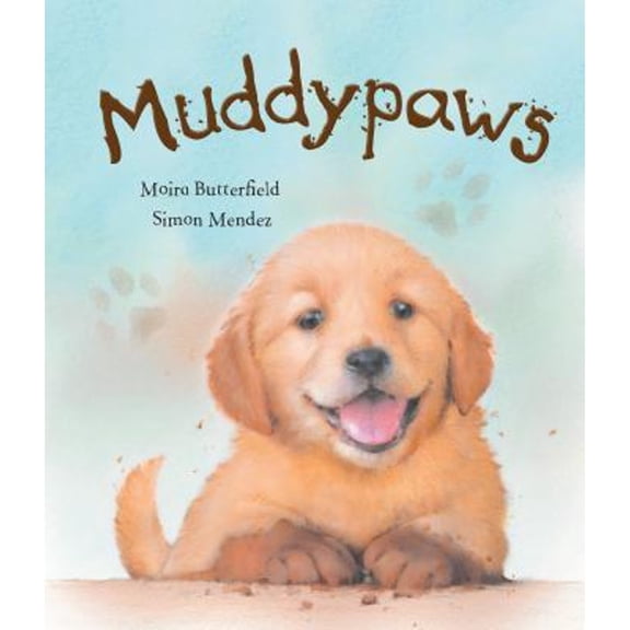 Muddypaws (Hardcover) by Moira Butterfield