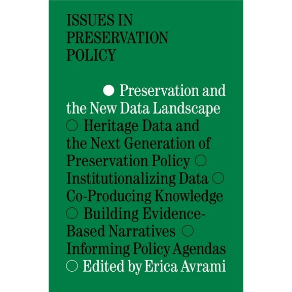 Issues in Preservation Policy: Preservation and the New Data Landscape (Paperback)