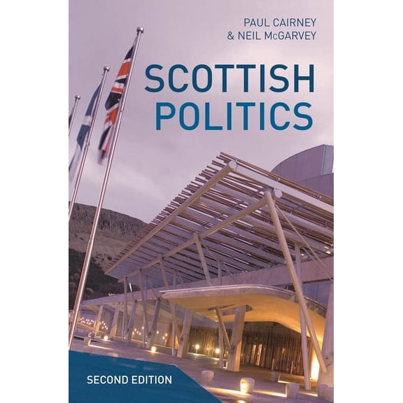 Scottish Politics, (Paperback)