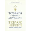Towards a Prairie Atonement, Used [Hardcover]