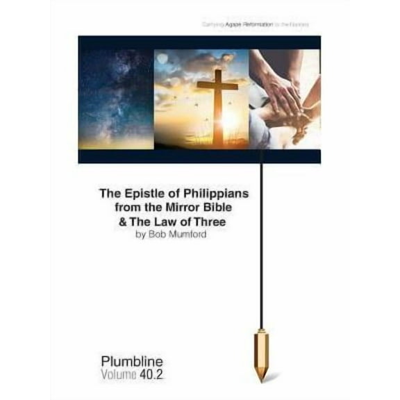 The Epistle of Philippians & The Law of Three (Paperback)