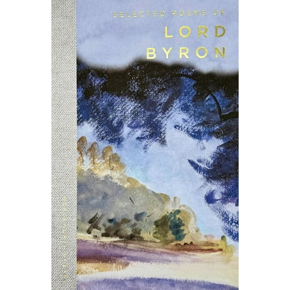 Wordsworth Poetry Library Selected Poems of Lord Byron: Including Don Juan and Other Poems, (Paperback)