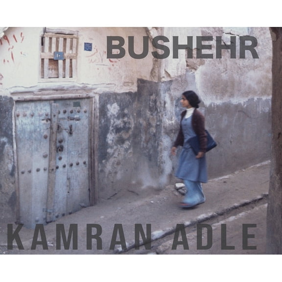 Bushehr, (Hardcover)