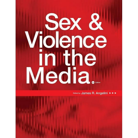 Sex and Violence in the Media, (Paperback)