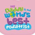 thumbnail image 4 of Inktastic Daddy Worlds Best Podiatrist Boys or Girls Baby Bib, 4 of 4