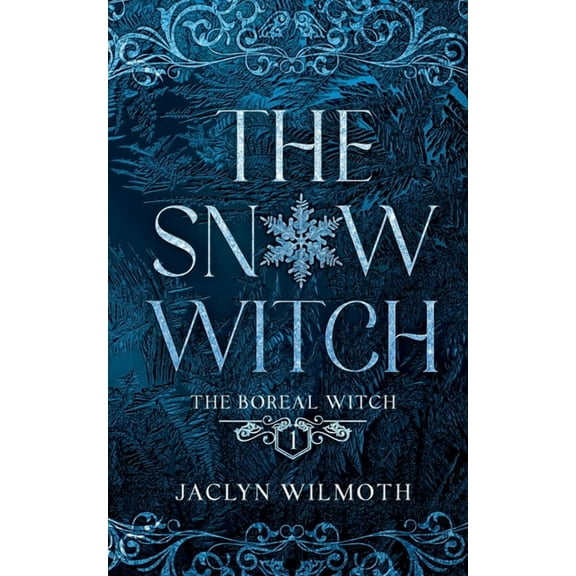 The Boreal Witch The Snow Witch, Book 1, (Paperback)