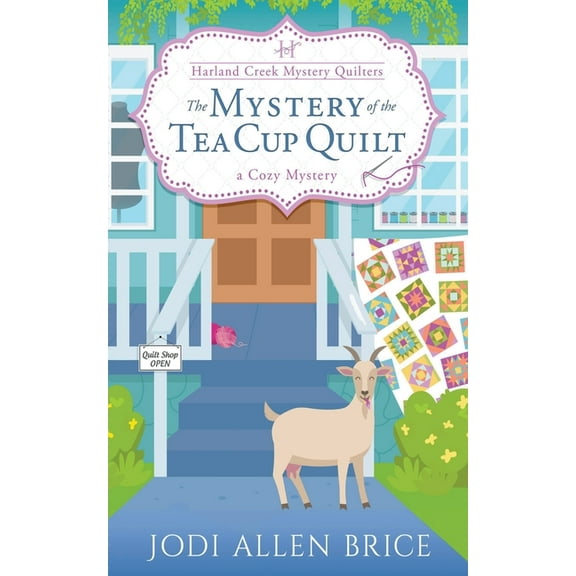 The Harland Creek Mystery Quilters The Mystery of the Tea Cup Quilt, Book 1, (Paperback)