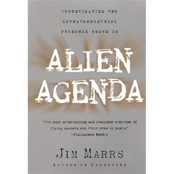 Pre-Owned Alien Agenda: Investigating the Extraterrestrial Presence Among Us (Paperback) 0060955368 9780060955366